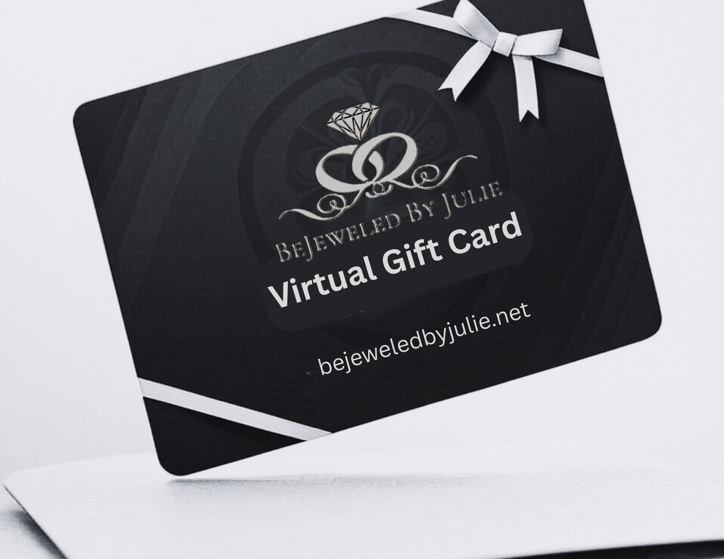 BeJeweled By Julie Digital Gift Card | "One Gift Card. Endless Options."