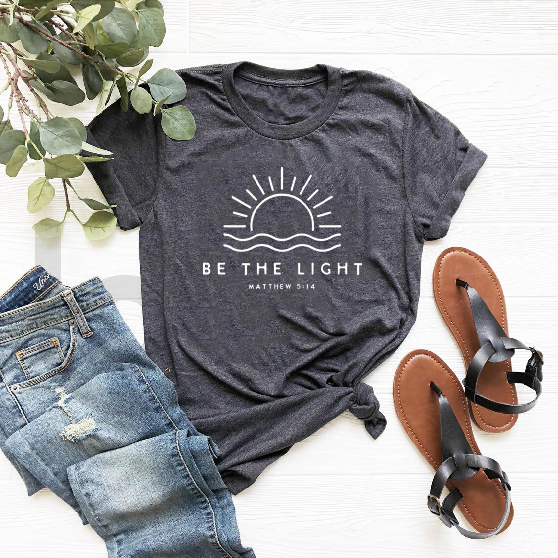 Be The Light T-shirt ~ Christians Mathew 5:14 ~ "Wear His Word" Collection"